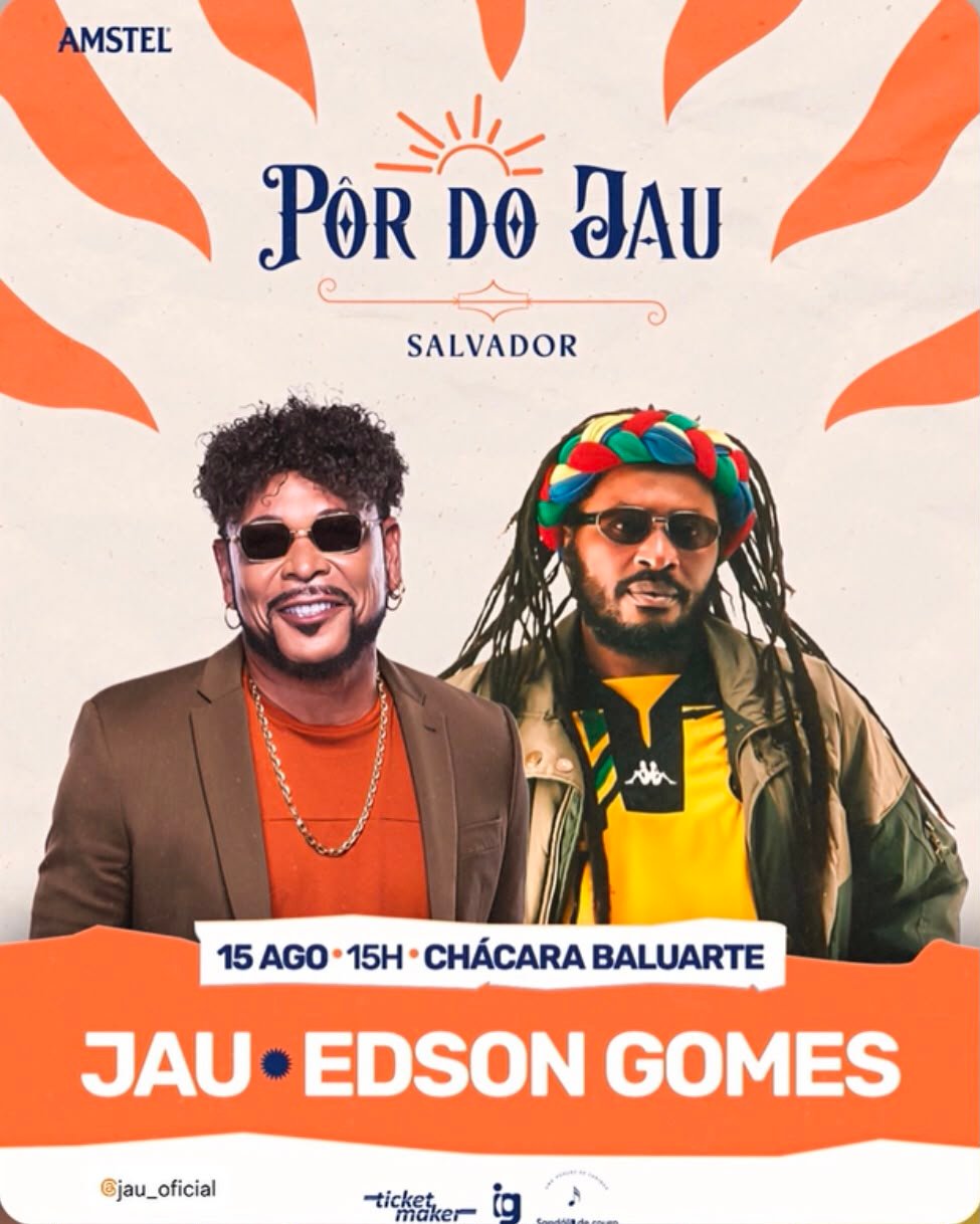 Jau promove nova edi&ccedil;&atilde;o do P&ocirc;r do Jau em Salvador com participa&ccedil;&atilde;o de Edson Gomes