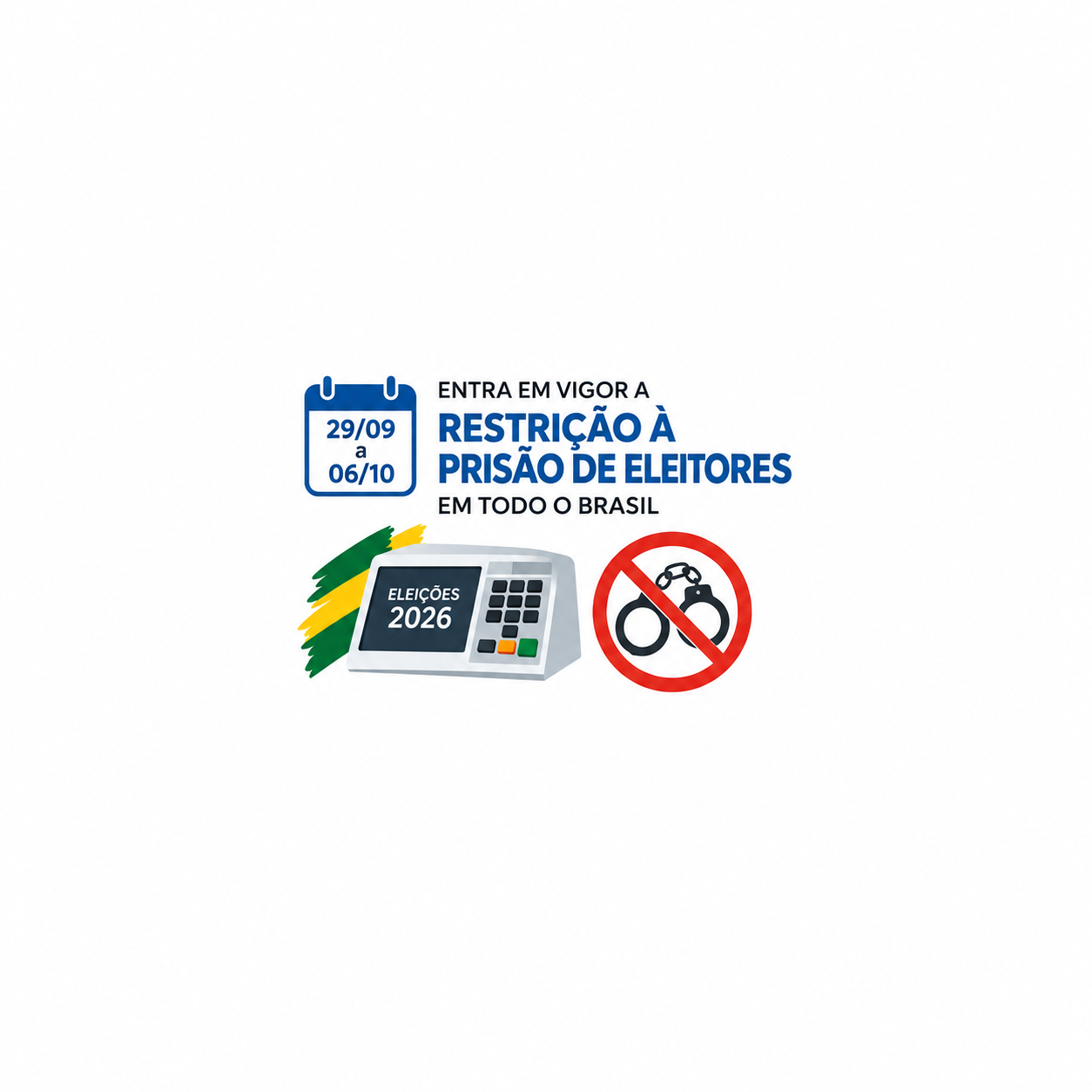 Entra em vigor nesta ter&ccedil;a-feira (29) restri&ccedil;&atilde;o &agrave; pris&atilde;o de eleitores antes e depois da vota&ccedil;&atilde;o