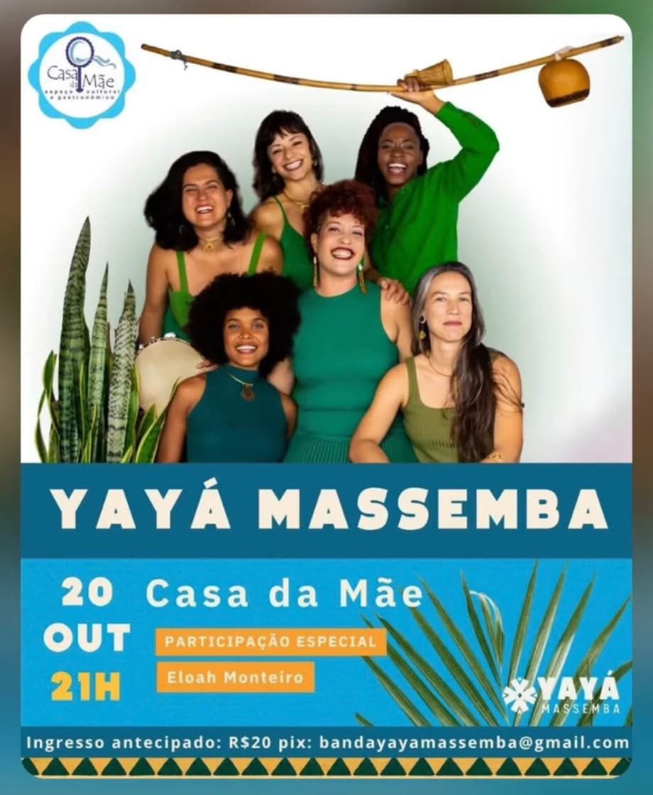 Grupo Yay&aacute; Massemba se apresenta na Casa da M&atilde;e no dia 20 de outubro